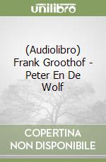 (Audiolibro) Frank Groothof - Peter En De Wolf