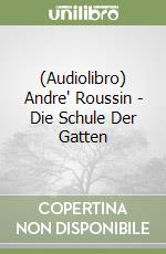 (Audiolibro) Andre' Roussin - Die Schule Der Gatten