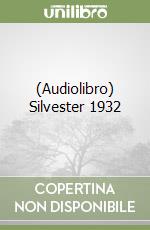 (Audiolibro) Silvester 1932 libro