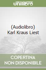 (Audiolibro) Karl Kraus Liest libro