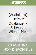 (Audiolibro) Helmut Qualtinger - Schwarze Wiener Mes libro