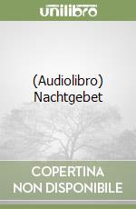(Audiolibro) Nachtgebet libro