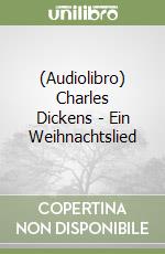 (Audiolibro) Charles Dickens - Ein Weihnachtslied libro