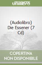 (Audiolibro) Die Essener (7 Cd) libro