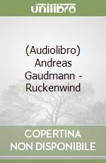 (Audiolibro) Andreas Gaudmann - Ruckenwind libro