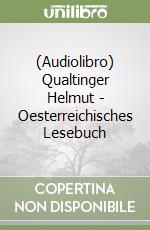 (Audiolibro) Qualtinger Helmut - Oesterreichisches Lesebuch libro