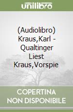 (Audiolibro) Kraus,Karl - Qualtinger Liest Kraus,Vorspie libro