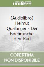(Audiolibro) Helmut Qualtinger - Der Boehmische Herr Karl libro