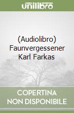 (Audiolibro) Faunvergessener Karl Farkas libro