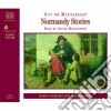 (Audiolibro) Guy De Maupassant - Normandy Stories (Audiobook) (2 Cd) libro