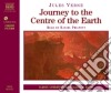 (Audiolibro) Jules Verne - Journey To The Centre Of The Earth (2 Cd) libro