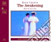 (Audiolibro) Kate Chopin - The Awakening (Read By Liza Ross) (2 Cd) libro