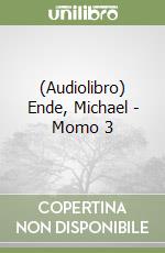 (Audiolibro) Ende, Michael - Momo 3 libro