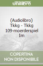 (Audiolibro) Tkkg - Tkkg 109-moerderspiel Im libro