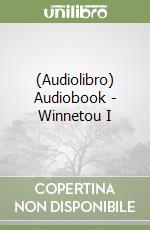 (Audiolibro) Audiobook - Winnetou I libro