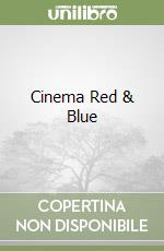 Cinema Red & Blue libro