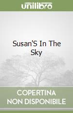 Susan'S In The Sky libro