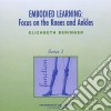 (Audiolibro) Elizabeth Beringer - Embodied Learning: Focus On Knees & Ankles 1 libro