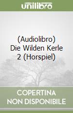 (Audiolibro) Die Wilden Kerle 2 (Horspiel) libro