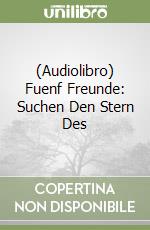 (Audiolibro) Fuenf Freunde: Suchen Den Stern Des libro