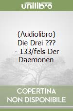 (Audiolibro) Die Drei ??? - 133/fels Der Daemonen libro