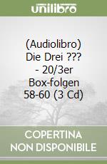 (Audiolibro) Die Drei ??? - 20/3er Box-folgen 58-60 (3 Cd) libro