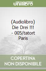 (Audiolibro) Die Drei !!! - 005/tatort Paris libro