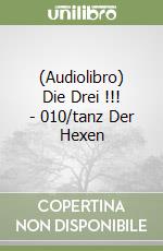 (Audiolibro) Die Drei !!! - 010/tanz Der Hexen libro