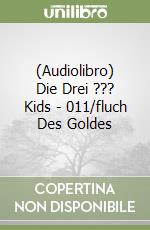 (Audiolibro) Die Drei ??? Kids - 011/fluch Des Goldes libro