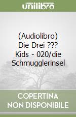 (Audiolibro) Die Drei ??? Kids - 020/die Schmugglerinsel libro