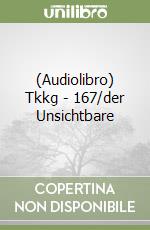 (Audiolibro) Tkkg - 167/der Unsichtbare libro