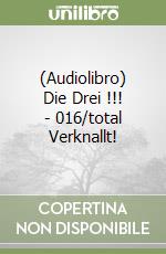 (Audiolibro) Die Drei !!! - 016/total Verknallt! libro