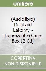 (Audiolibro) Reinhard Lakomy - Traumzauberbaum Box (2 Cd) libro