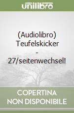 (Audiolibro) Teufelskicker - 27/seitenwechsel! libro