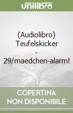 (Audiolibro) Teufelskicker - 29/maedchen-alarm! libro