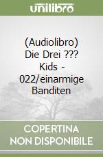 (Audiolibro) Die Drei ??? Kids - 022/einarmige Banditen libro