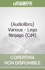 (Audiolibro) Various - Lego Ninjago (Cd4) libro