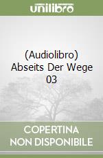 (Audiolibro) Abseits Der Wege 03 libro