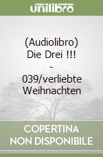 (Audiolibro) Die Drei !!! - 039/verliebte Weihnachten libro