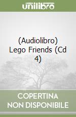 (Audiolibro) Lego Friends (Cd 4) libro