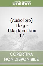 (Audiolibro) Tkkg - Tkkg-krimi-box 12 libro