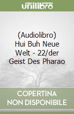 (Audiolibro) Hui Buh Neue Welt - 22/der Geist Des Pharao libro