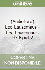 (Audiolibro) Leo Lausemaus - Leo Lausemaus: H?Rspiel 2 libro
