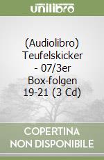 (Audiolibro) Teufelskicker - 07/3er Box-folgen 19-21 (3 Cd) libro