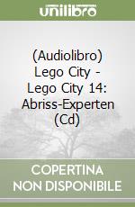 (Audiolibro) Lego City - Lego City 14: Abriss-Experten (Cd) libro