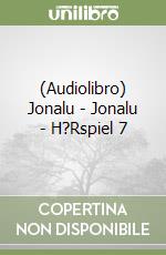 (Audiolibro) Jonalu - Jonalu - H?Rspiel 7 libro
