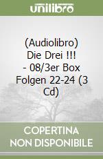 (Audiolibro) Die Drei !!! - 08/3er Box Folgen 22-24 (3 Cd) libro