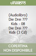 (Audiolibro) Die Drei ??? Kids - 08 Die Drei ??? Kids (3 Cd) libro