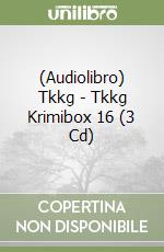 (Audiolibro) Tkkg - Tkkg Krimibox 16 (3 Cd) libro