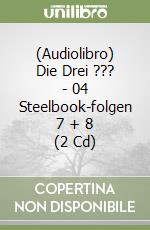 (Audiolibro) Die Drei ??? - 04 Steelbook-folgen 7 + 8 (2 Cd) libro